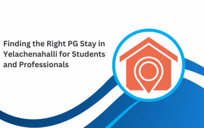 Finding the Right PG Stay in Kumaraswamy Layout for Students and Professionals